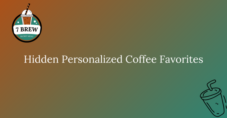 Hidden Personalized Coffee Favorites