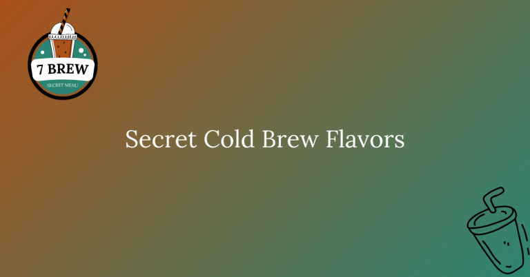 Secret Cold Brew Flavors